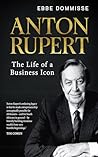 Anton Rupert: The...