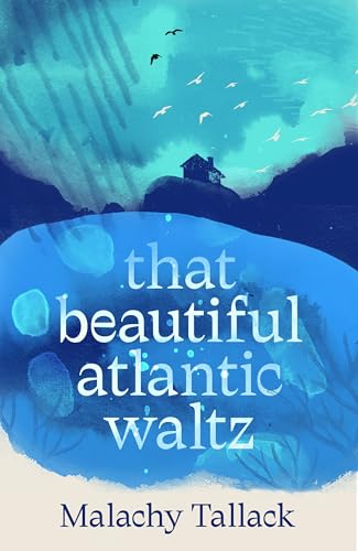 That Beautiful Atlantic Waltz (Kindle Edition)