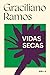 Vidas secas (Coleção Graciliano Ramos) (Portuguese Edition)