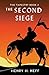 The Second Siege: Book Two of The Tapestry