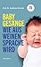 Babygesänge: Wie aus Weinen Sprache wird (German Edition)