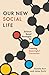 Our New Social Life by Natalie Kerr