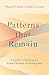 Patterns That Remain: A Guide to Healing for Asian Children of Immigrants