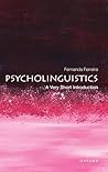 Psycholinguistics...