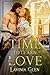 Time to Learn to Love (Love...
