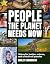 People the Planet Needs Now...
