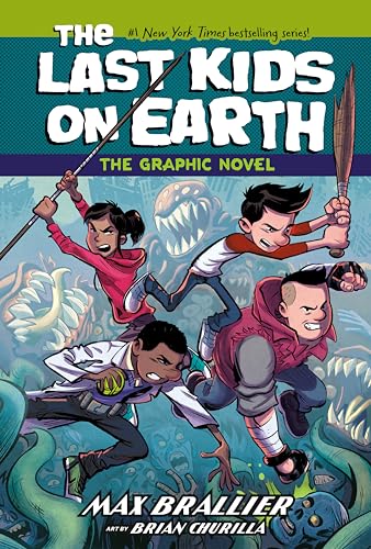 The Last Kids on Earth: The Graphic Novel (Paperback)