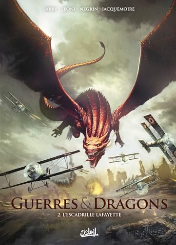 L'Escadrille Lafayette (Guerres et Dragons, #2)