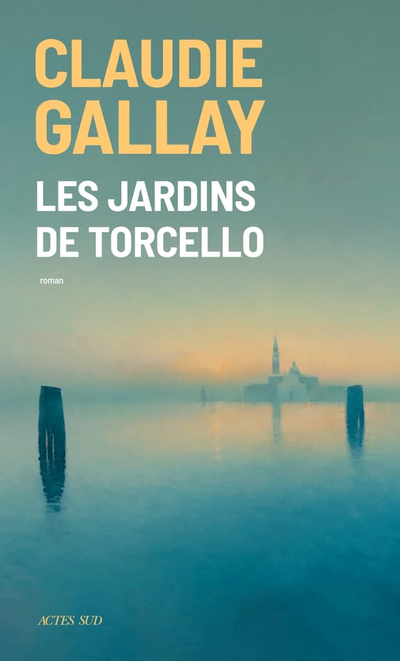 Les Jardins de Torcello (Paperback)