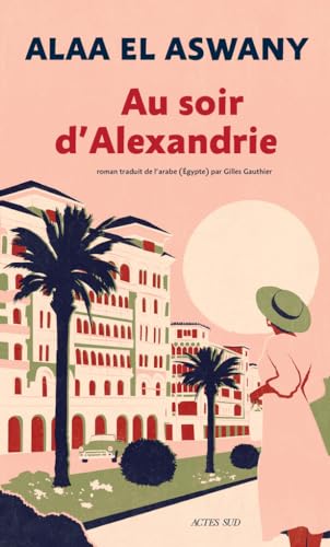 Au soir d'Alexandrie (Paperback)