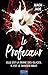 Le profecoeur (French Edition)
