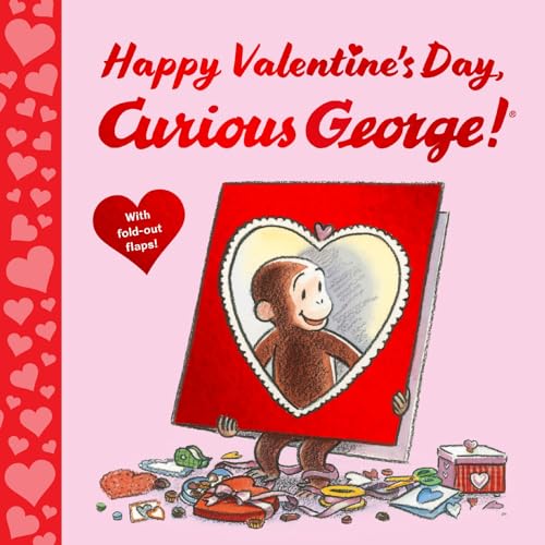 Happy Valentine's Day, Curious George!: A Festive Valentine’s Day Adventure with Curious George and Sweet Surprises (Hardcover)
