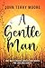 A Gentle Man