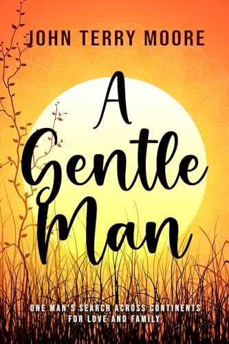 A Gentle Man (Kindle Edition)