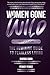 Women Gone Wild by Rhonda Swan