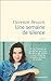 Une semaine de silence by Florence Besson