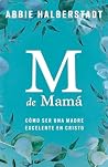 M de mamá (M Is f...