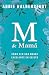 M de mamá (M Is for Mama) (Spanish Edition)