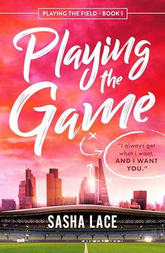 Playing the Game (Playing the Field, #1)
