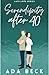 Serendipity After 40 (Late ...