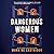 Dangerous Women (Secret Lives, 2)