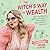 The Witch's Way to Wealth: The Every Witch's Guide to Making More Money
