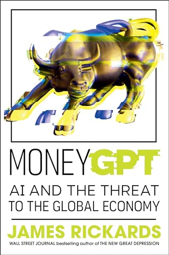 MoneyGPT: AI and the Threat to the Global Economy (Hardcover)