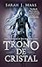 Trono de cristal (Trono de cristal, #1)