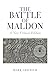 The Battle of Maldon by Mark Griffith