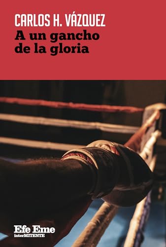 A un gancho de la gloria (Paperback)