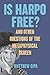 Is Harpo Free?: And Other Questions of the Metaphysical Screen (SUNY series, Horizons of Cinema)