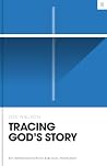 Tracing God's Sto...