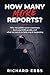 How Many More Reports?: Why...