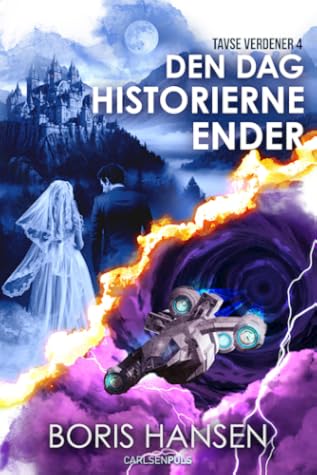Den dag historierne ender (Tavse verdener, #4)