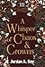 A Whisper of Chaos and Crowns (Power and Promise Series)