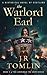 The Warlord Earl: A Histori...