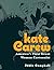 Kate Carew: America's First...