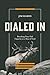 Dialed In: Reaching Your Fu...