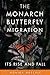 The Monarch Butterfly Migra...