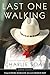 Last One Walking: The Life ...
