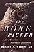 The Bone Picker: Native Sto...