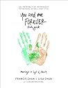 You and Me Forever Study Guide: Marriage in Light of Eternity Book cover for You and Me Forever Study Guide: Marriage in Light of Eternity