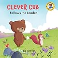 Clever Cub Follows the Leader