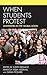 When Students Protest: Universities in the Global South
