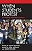 When Students Protest: Seco...