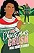 Last Christmas Crush (The Fortemani Family, #3)