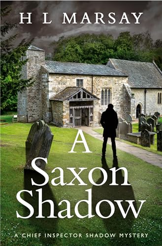 A Saxon Shadow (Chief Inspector Shadow Mystery, #8)