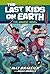The Last Kids on Earth: The Graphic Novel (The Last Kids on Earth Graphic Novels Book 1)