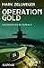 OPERATION GOLD T4 : LES ESP...