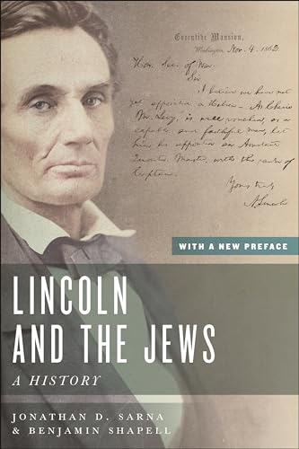 Lincoln and the Jews: A History, With a New Preface (Paperback)